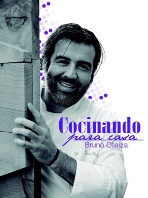 COCINANDO PARA CASA | 9788496177901 | OTEIZA BRUNO | Llibreria La Font de Mimir - Llibreria online Barcelona - Comprar llibres català i castellà