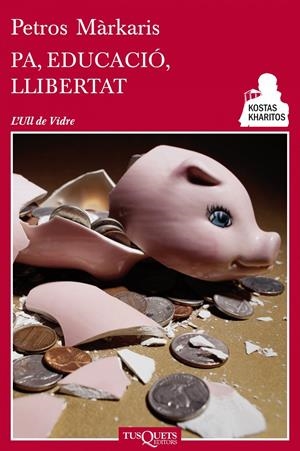 PA, EDUCACIO, LLIBERTAT | 9788483834947 | PETROS MÁRKARIS | Llibreria La Font de Mimir - Llibreria online Barcelona - Comprar llibres català i castellà