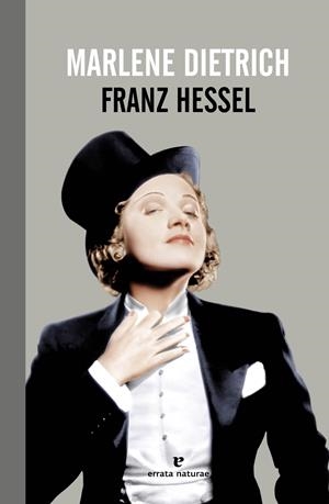 MARLENE DIETRICH | 9788415217732 | HESSEL, FRANZ | Llibreria La Font de Mimir - Llibreria online Barcelona - Comprar llibres català i castellà
