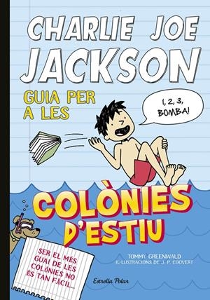 CHARLIE JOE JACKSON 3 | 9788490571958 | GREENWALD, TOMMY | Llibreria La Font de Mimir - Llibreria online Barcelona - Comprar llibres català i castellà