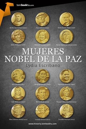 MUJERES NOBEL DE LA PAZ | 9788415747444 | LYDIA ESCRIBANO | Llibreria La Font de Mimir - Llibreria online Barcelona - Comprar llibres català i castellà