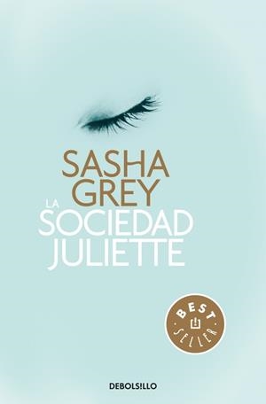 LA SOCIEDAD JULIETTE | 9788490328286 | GREY, SASHA | Llibreria La Font de Mimir - Llibreria online Barcelona - Comprar llibres català i castellà