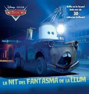 CARS. GLOW IN THE DARK | 9788490572771 | DIVERSOS AUTORS | Llibreria La Font de Mimir - Llibreria online Barcelona - Comprar llibres català i castellà