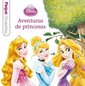 AVENTURAS DE PRINCESAS. PEQUECUENTOS | 9788499515540 | DISNEY | Llibreria La Font de Mimir - Llibreria online Barcelona - Comprar llibres català i castellà
