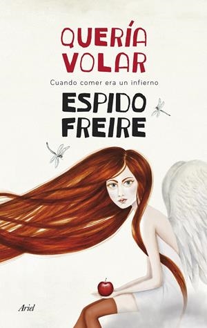 QUERIA VOLAR | 9788434418516 | FREIRE ESPIDO | Llibreria La Font de Mimir - Llibreria online Barcelona - Comprar llibres català i castellà