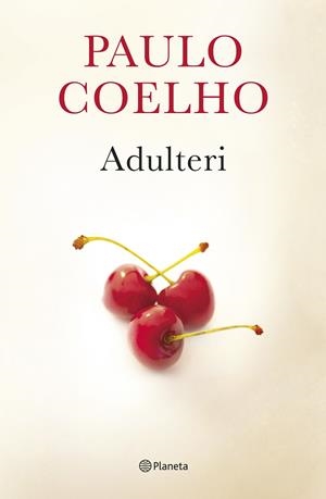 ADULTERI | 9788497082716 | COELHO, PAULO | Llibreria La Font de Mimir - Llibreria online Barcelona - Comprar llibres català i castellà