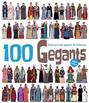 100 GEGANTS. VOLUM 2 | 9788492745937 | MASSANA, HERIBERT/JUANOLO | Llibreria La Font de Mimir - Llibreria online Barcelona - Comprar llibres català i castellà