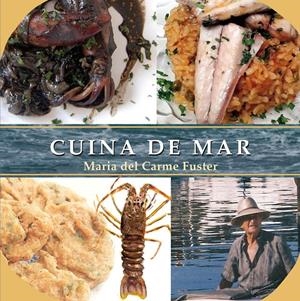 CUINA DE MAR | 9788416163120 | FUSTER ALZINA, MARIA DEL CARME | Llibreria La Font de Mimir - Llibreria online Barcelona - Comprar llibres català i castellà