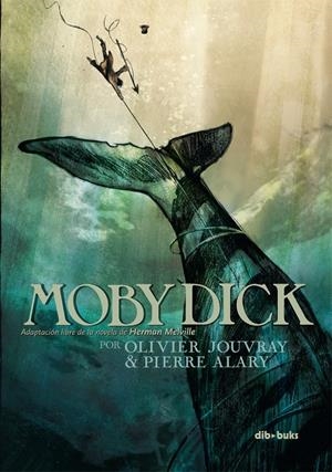 MOBY DICK | 9788415850496 | JOUVRAY, OLIVIER / ALARY, PIERRE | Llibreria La Font de Mimir - Llibreria online Barcelona - Comprar llibres català i castellà