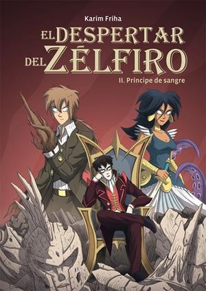 EL DESPERTAR DEL ZÉLFIRO 2 | 9788415850489 | FRIHA, KARIM | Llibreria La Font de Mimir - Llibreria online Barcelona - Comprar llibres català i castellà