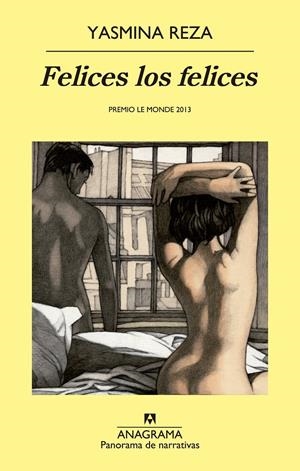 FELICES LOS FELICES | 9788433979001 | REZA, YASMINA | Llibreria La Font de Mimir - Llibreria online Barcelona - Comprar llibres català i castellà