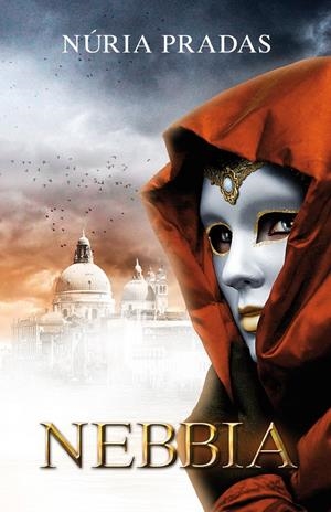 NEBBIA | 9788490261958 | PRADAS ANDREU, NÚRIA | Llibreria La Font de Mimir - Llibreria online Barcelona - Comprar llibres català i castellà