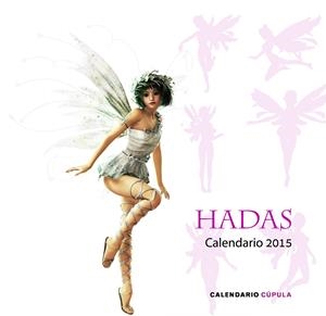 CALENDARIO HADAS 2015 | 9788448019914 | AA. VV. | Llibreria La Font de Mimir - Llibreria online Barcelona - Comprar llibres català i castellà
