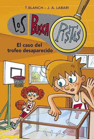BUSCAPISTAS 7. EL CASO DEL TROFEO DESAPARECIDO | 9788490431603 | BLANCH GASOL, TERESA/ LABARI, JOSE ANGEL | Llibreria La Font de Mimir - Llibreria online Barcelona - Comprar llibres català i castellà