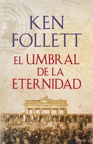 UMBRAL DE LA ETERNIDAD,EL | 9788401342196 | FOLLETT,KEN | Llibreria La Font de Mimir - Llibreria online Barcelona - Comprar llibres català i castellà