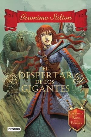 EL DESPERTAR DE LOS GIGANTES | 9788408130321 | STILTON, GERONIMO | Llibreria La Font de Mimir - Llibreria online Barcelona - Comprar llibres català i castellà