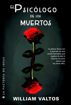 EL PSICOLOGO DE LOS MUERTOS | 9788490186497 | VALTOS WILLIAM | Llibreria La Font de Mimir - Llibreria online Barcelona - Comprar llibres català i castellà
