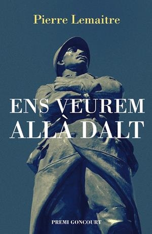 ENS VEUREM ALLÀ DALT | 9788490262610 | LEMAITRE, PIERRE | Llibreria La Font de Mimir - Llibreria online Barcelona - Comprar llibres català i castellà