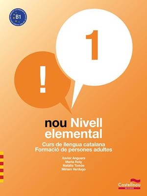 NOU NIVELL ELEMENTAL 1 | 9788498046496 | ANGUERA LLEÓ, XAVIER / TOMÀS ANGUERA, NATÀLIA / ROIG RIERA, MARIA / VERDUGO CASANOVAS, MÍRIAM | Llibreria La Font de Mimir - Llibreria online Barcelona - Comprar llibres català i castellà