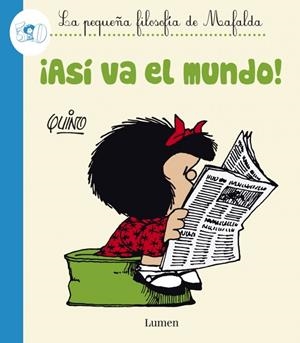 LA PEQUEÑA FILOSOFÍA DE MAFALDA | 9788426401601 | QUINO | Llibreria La Font de Mimir - Llibreria online Barcelona - Comprar llibres català i castellà
