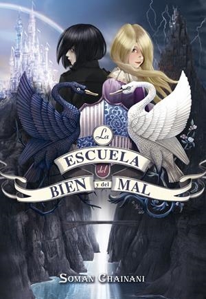 LA ESCUELA DEL BIEN Y DEL MAL | 9788490432693 | CHAINANI, SOMAN | Llibreria La Font de Mimir - Llibreria online Barcelona - Comprar llibres català i castellà