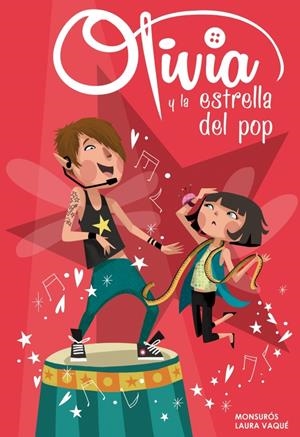 OLIVIA Y LA ESTRELLA DEL POP | 9788448840365 | VAQUE SUGRAÑES, LAURA | Llibreria La Font de Mimir - Llibreria online Barcelona - Comprar llibres català i castellà