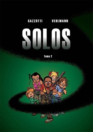 SOLOS 2 | 9788415850557 | VEHLMANN, FABIEN / GAZZOTTI, BRUNO | Llibreria La Font de Mimir - Llibreria online Barcelona - Comprar llibres català i castellà