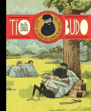 TÍO BUDO | 9788494143984 | VÍCTOR COYOTE | Llibreria La Font de Mimir - Llibreria online Barcelona - Comprar llibres català i castellà
