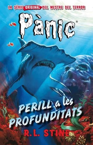PERILL A LES PROFUNDITATS | 9788415709862 | R.L. STINE | Llibreria La Font de Mimir - Llibreria online Barcelona - Comprar llibres català i castellà