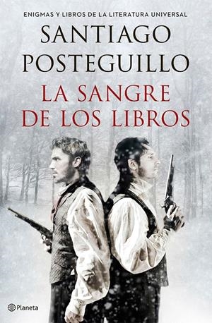 LA SANGRE DE LOS LIBROS | 9788408132424 | SANTIAGO POSTEGUILLO | Llibreria La Font de Mimir - Llibreria online Barcelona - Comprar llibres català i castellà