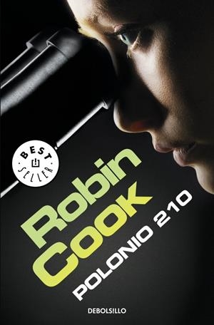 POLONIO 210 | 9788490622506 | COOK, ROBIN | Llibreria La Font de Mimir - Llibreria online Barcelona - Comprar llibres català i castellà