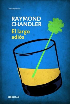 EL LARGO ADIOS | 9788490622520 | CHANDLER, RAYMOND | Llibreria La Font de Mimir - Llibreria online Barcelona - Comprar llibres català i castellà