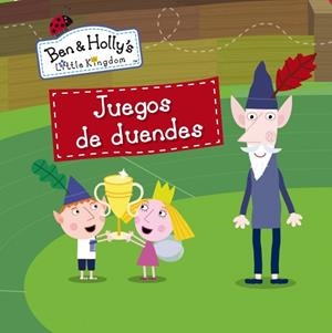 BEN Y HOLLY N.9. JUEGOS DE DUENDES | 9788448840440 | VV.AA. | Llibreria La Font de Mimir - Llibreria online Barcelona - Comprar llibres català i castellà