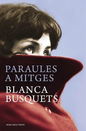 PARAULES A MITGES | 9788415961246 | BUSQUETS, BLANCA | Llibreria La Font de Mimir - Llibreria online Barcelona - Comprar llibres català i castellà