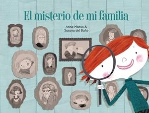 EL MISTERIO DE MI FAMILIA | 9788448841799 | MANSO, ANNA/BAÑO, SUSANA DEL | Llibreria La Font de Mimir - Llibreria online Barcelona - Comprar llibres català i castellà