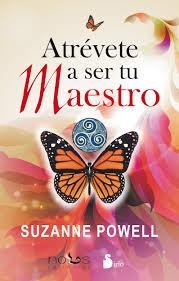 ATREVETE A SER TU MAESTRO | 9788478088737 | POWELL, SUZANNE | Llibreria La Font de Mimir - Llibreria online Barcelona - Comprar llibres català i castellà