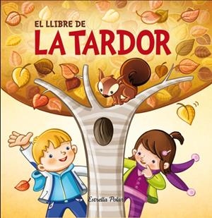 EL PRIMER LLIBRE DE LA TARDOR | 9788490573754 | VARIOS AUTORES | Llibreria La Font de Mimir - Llibreria online Barcelona - Comprar llibres català i castellà