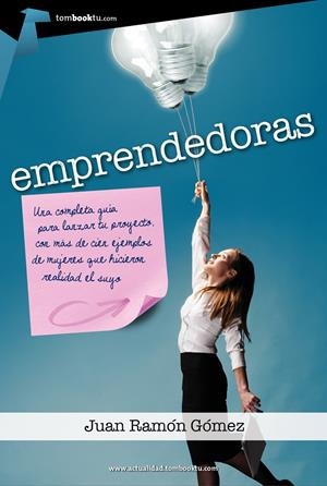 EMPRENDEDORAS | 9788415747451 | JUAN RAMON GOME | Llibreria La Font de Mimir - Llibreria online Barcelona - Comprar llibres català i castellà