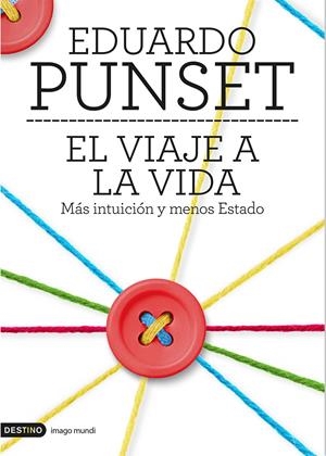 EL VIAJE A LA VIDA | 9788423348503 | EDUARDO PUNSET | Llibreria La Font de Mimir - Llibreria online Barcelona - Comprar llibres català i castellà