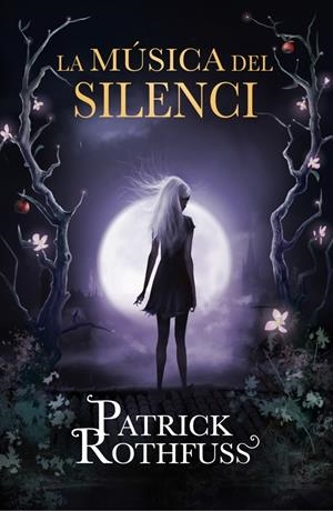 LA MÚSICA DEL SILENCI | 9788415961567 | ROTHFUSS,PATRICK | Llibreria La Font de Mimir - Llibreria online Barcelona - Comprar llibres català i castellà