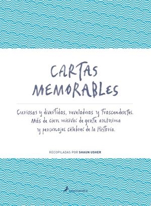 CARTAS MEMORABLES | 9788498385991 | USHER, SHAUN | Llibreria La Font de Mimir - Llibreria online Barcelona - Comprar llibres català i castellà