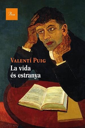 LA VIDA ÉS ESTRANYA | 9788475885322 | VALENTÍ PUIG MAS | Llibreria La Font de Mimir - Llibreria online Barcelona - Comprar llibres català i castellà