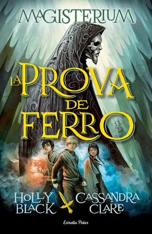 LA PROVA DE FERRO | 9788490575949 | CASSANDRA CLARE/HOLLY BLACK | Llibreria La Font de Mimir - Llibreria online Barcelona - Comprar llibres català i castellà