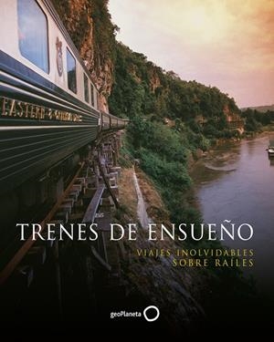 TRENES DE ENSUEÑO | 9788408131717 | MARTIN HOWARD | Llibreria La Font de Mimir - Llibreria online Barcelona - Comprar llibres català i castellà