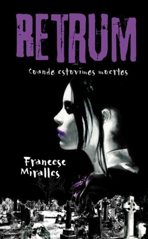 RETRUM | 9788424654726 | MIRALLES CONTIJOCH, FRANCESC | Llibreria La Font de Mimir - Llibreria online Barcelona - Comprar llibres català i castellà