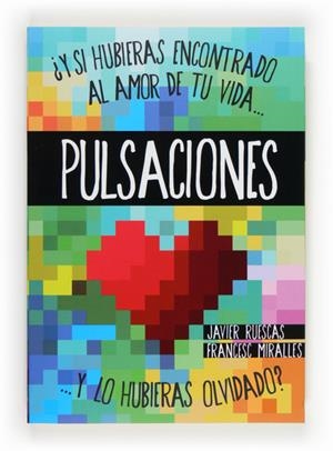 PULSACIONES | 9788467563078 | RUESCAS SÁNCHEZ, JAVIER/MIRALLES, FRANCESC | Llibreria La Font de Mimir - Llibreria online Barcelona - Comprar llibres català i castellà