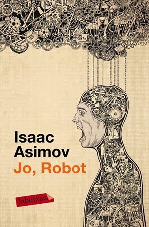 JO, ROBOT | 9788499309255 | ISAAC ASIMOV | Llibreria La Font de Mimir - Llibreria online Barcelona - Comprar llibres català i castellà