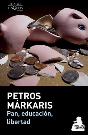 PAN, EDUCACIÓN, LIBERTAD | 9788483839263 | PETROS MÁRKARIS | Llibreria La Font de Mimir - Llibreria online Barcelona - Comprar llibres català i castellà