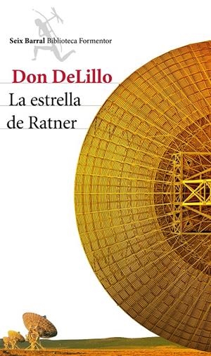 LA ESTRELLA DE RATNER | 9788432224102 | DON DELILLO | Llibreria La Font de Mimir - Llibreria online Barcelona - Comprar llibres català i castellà