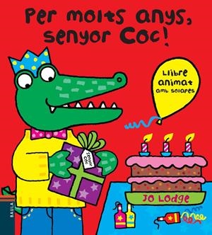 PER MOLTS ANYS, SENYOR COC! | 9788447928408 | LODGE, JO | Llibreria La Font de Mimir - Llibreria online Barcelona - Comprar llibres català i castellà